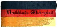 Fahne "Deutschlands Wiedergeburt"